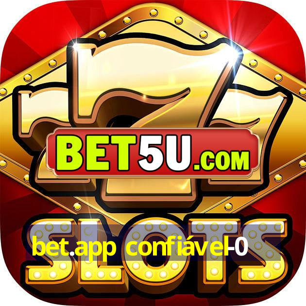 bet.app confiável